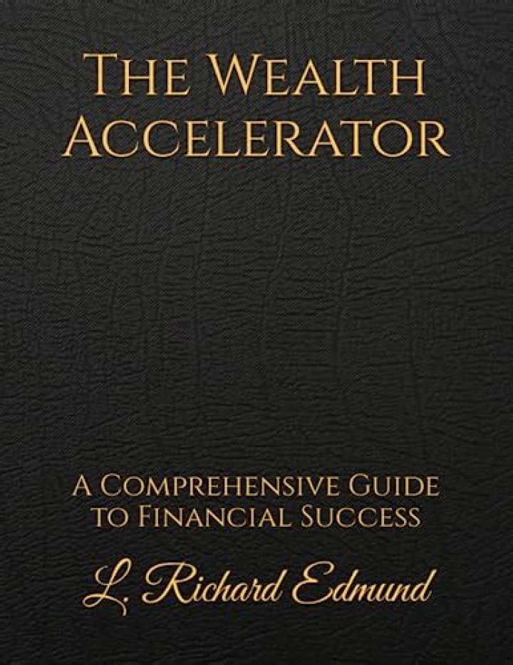 A Comprehensive Guide To Financial Success