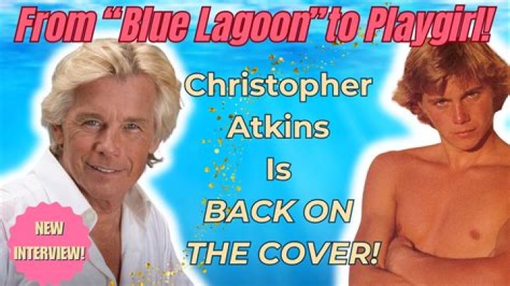Christopher Atkins: A Look at the Enduring Journey of The Blue Lagoon Star